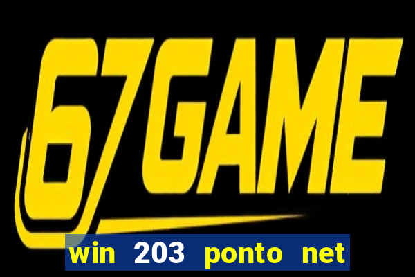 win 203 ponto net jogo download